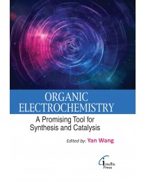 Organic Electrochemistry: A Promising Tool for Synthesis and Catalysis